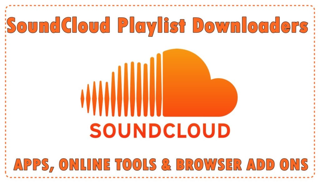 SoundCloud Playlist Downloader Top Apps Online Tools & Extensions
